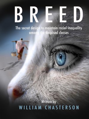 cover image of Breed the Secret Design to Maintain Racial Inequality Among the Despised Classes